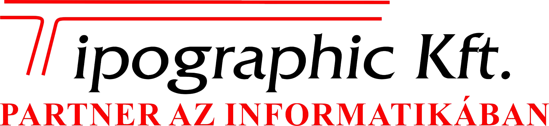 TIPOGRAPHIC Ipari, Kereskedelmi és Szolgáltató Korlátolt Felelősségü Társaság